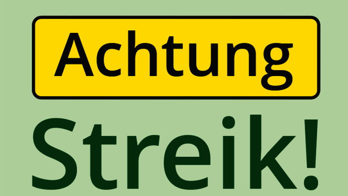 Achtung Streik!